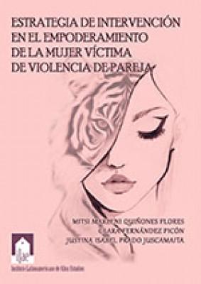 Estrategia de intervención en el empoderamiento de la mujer víctima de violencia de pareja