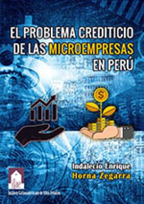 El problema crediticio de las microempresas en Perú