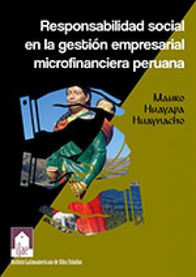 Responsabilidad social en la gestión empresarial microfinanciera peruana