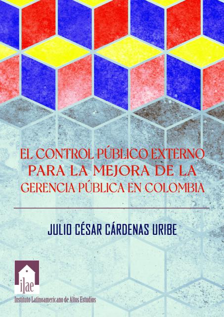 El control público externo para la mejora de la gerencia pública en Colombia