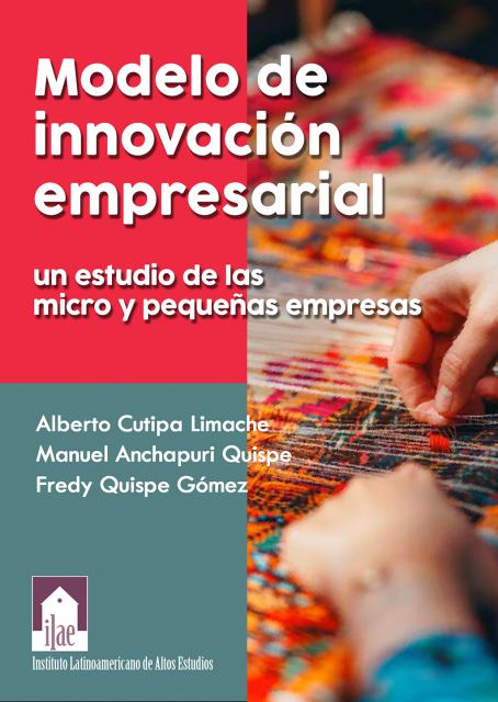 Modelo de innovación empresarial: un estudio de las micro y pequeñas empresas