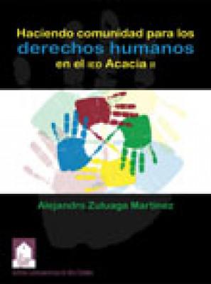 Haciendo Comunidad para los Derechos Humanos en el IED Acacia II